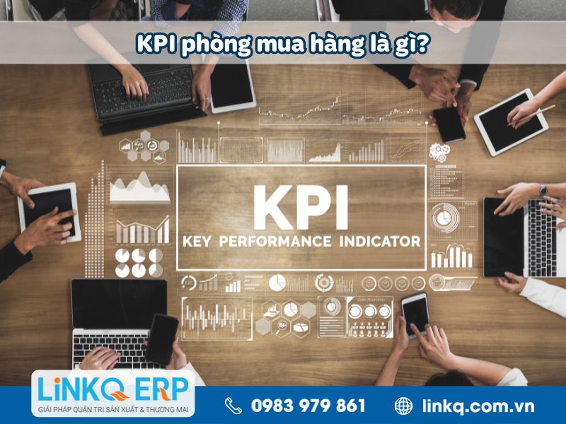 Xây dựng KPI cho phòng mua hàng