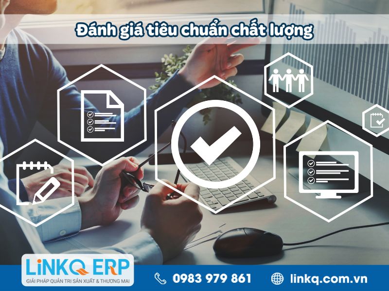 Đánh giá tiêu chuẩn chất lượng của nhà cung ứng