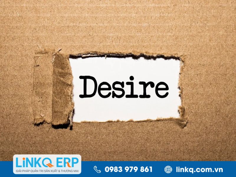 D – Desire