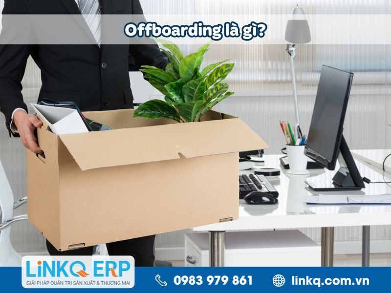 Offboarding nghĩa là gì