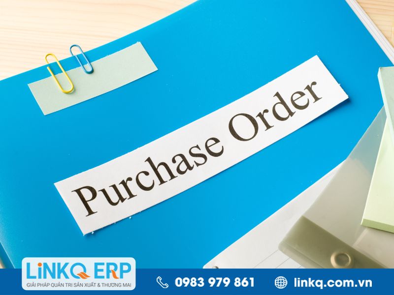 Mục đích của Purchase Order là gì