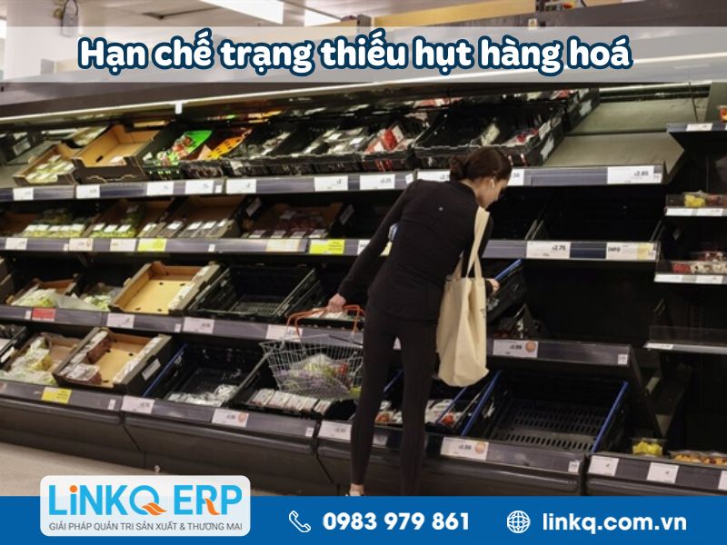 Hạn chế trạng thiếu hụt hàng hoá