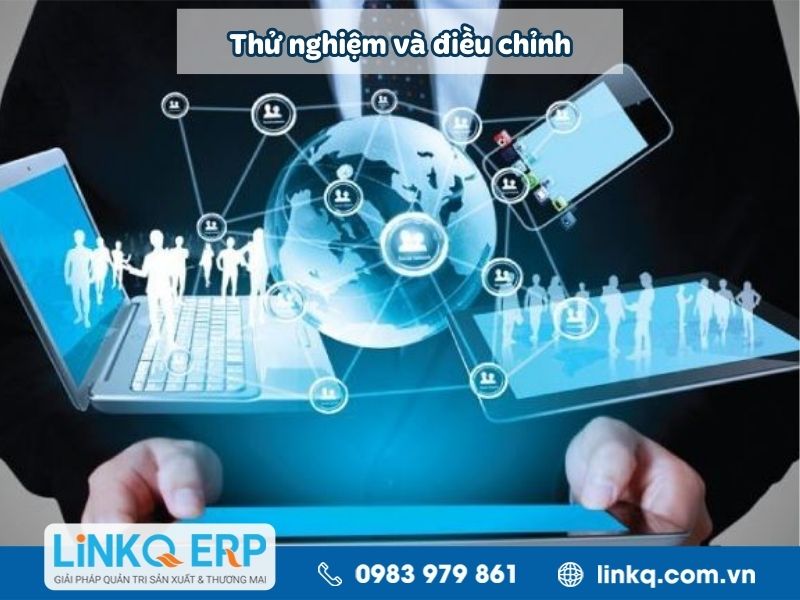 Thử nghiệm và điều chỉnh