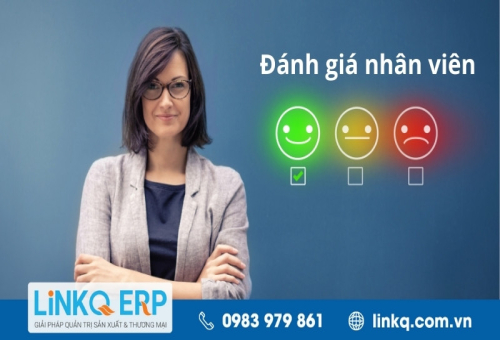 Đánh giá nhân viên là gì? Các tiêu chí và quy trình hiệu quả