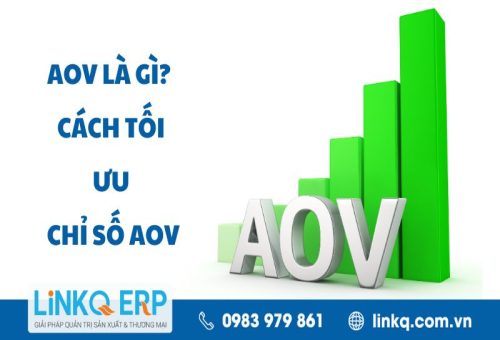 AOV là gì? Cách tối ưu chỉ số AOV mang lại doanh số khủng