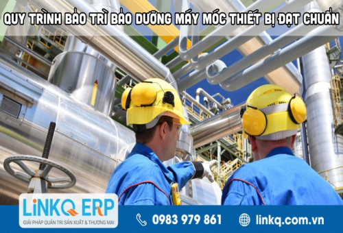 Quy trình bảo trì bảo dưỡng máy móc thiết bị đạt chuẩn