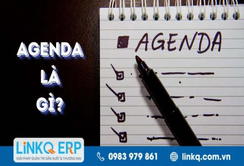 Agenda là gì? Hướng dẫn tạo agenda chuyên nghiệp chi tiết