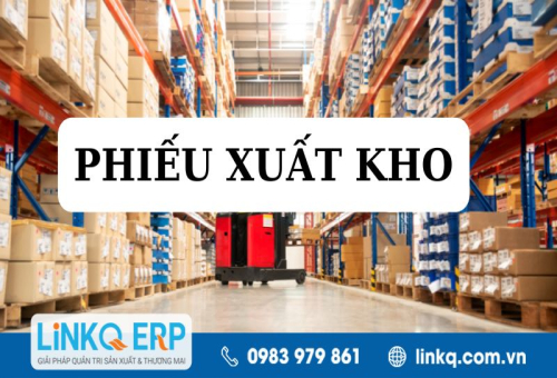 Mẫu phiếu xuất kho chuẩn và quy định phiếu xuất kho hợp lệ